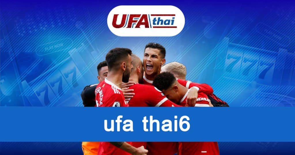 ufa thai6